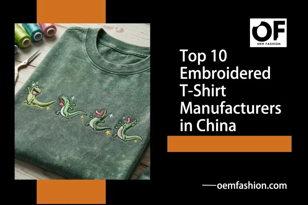 Top_10_Embroidered_T-shirt_Manufacturers_In_China