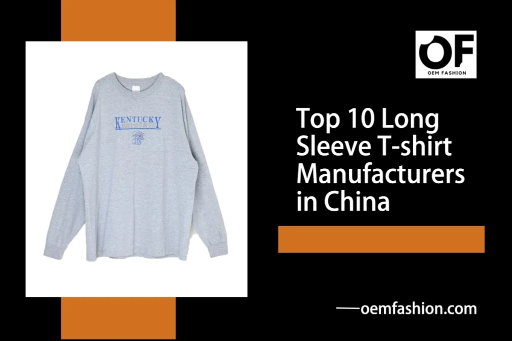 Top_10_Long-Sleeve_T-shirt_Manufacturers_in_China