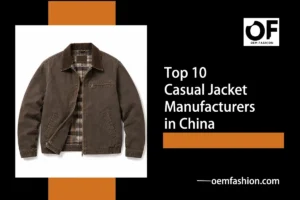 Top_10_Casual_Jacket_Manufacturers_in_China