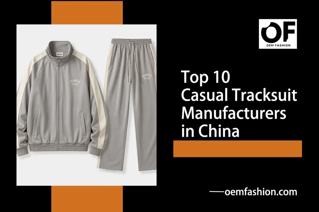 Top_10_Casual_Tracksuit_Manufacturers_in_China