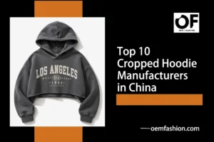 Top_10_Cropped_Hoodie_Manufacturers_in_China