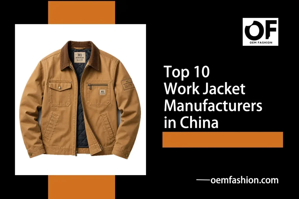 Top 10 Work Jacket Manufacturers in China
