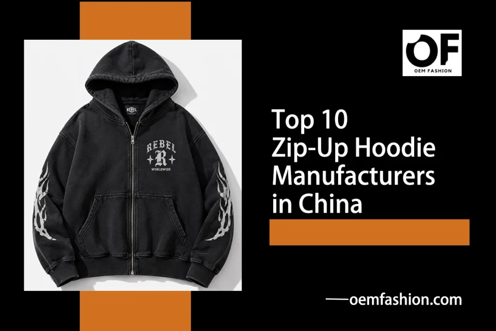 Top_10_Zip-Up_Hoodie_Manufacturers_in_China